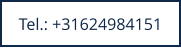 Tel.: +31624984151