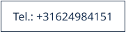 Tel.: +31624984151