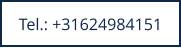 Tel.: +31624984151