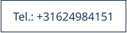 Tel.: +31624984151